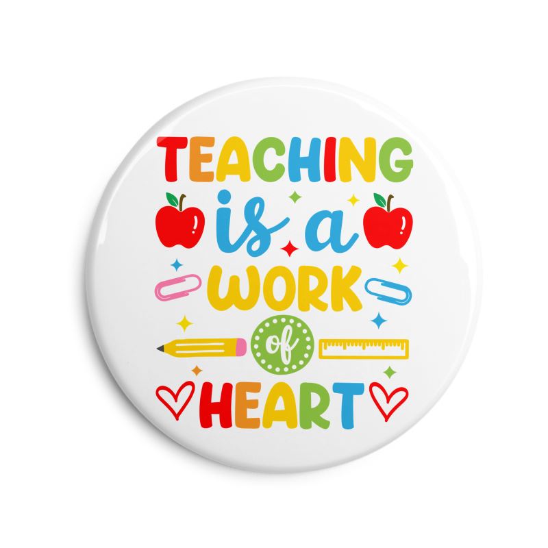 Teaching is a work of Heart Teacher Appreciation Gift
