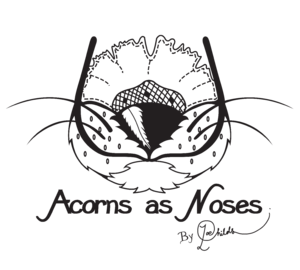 Acorns as Noses